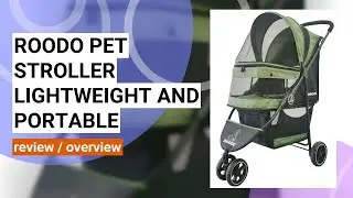 Review: Lightweight & Foldable ROODO Pet Stroller for Small Dogs & Cats