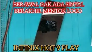 SERVIS HP INFINIX HOT 9 PLAY MENTOK LOGO [ MATI TOTAL [ GANTI EMMC