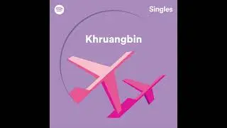 Khuda Bhi Aasman (Recorded at Spotify Studios NYC) - Khruangbin