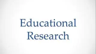 Educational Research, Characteristics of Educational problem, Steps of Educational Research
