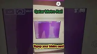 Qatar Metro Rail||How to Topup your Metro card @siveshsuneeshekofficial