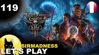 BALDUR'S GATE 3 | Gameplay FR - [Ep 119] : Combat contre Raphael, quel Enfer !! CRPG🔥SirMadness