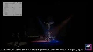 QUT Bachelor of Fine Arts (Technical Production) - Virtual Theatre Production project