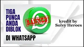 3 PUNCA ANDA WAJIB TAHU KENAPA NOMBOR ANDA DIBLOK OLEH WHATSAPP  vol1