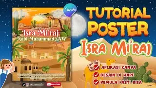 CARA BUAT POSTER ISRA MI'RAJ  DI CANVA PAKAI HAPE #canva#posterdesign#isramiraj #pendidikan#sekolah 