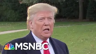 President Donald Trump Ramps Up Attacks On Whistleblower | The 11th Hour | MSNBC