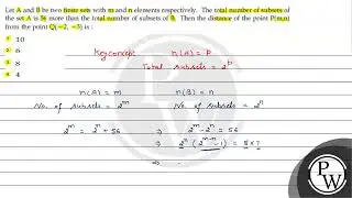Let    A    and    B    be two finite sets with    m    and    n    elements respectively  The t....