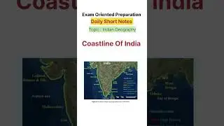 Coastline of India | Indian Geography| Daily Short Notes| Exam Oriented Preparation