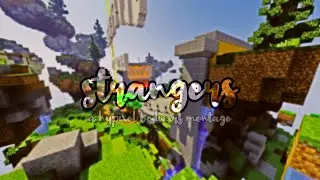 Strangers - A Hypixel Bedwars Montage