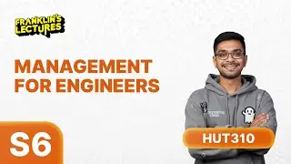 B.Tech S6 | Management For Engineers | Franklin's lectures | KTU