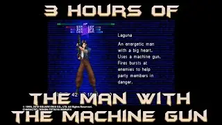 3 Hours of The Man with the Machine Gun from Final Fantasy VIII - Edited with no breaks