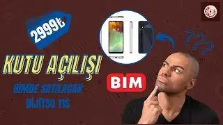 BİM'DE 2999TL'YE SATILACAK OLAN DIJITSU A11s KUTU A&Ccedil;ILIŞI