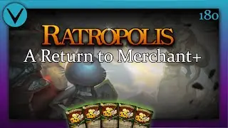Checking the New Merchant+ Cards | Merchant Gameplay (Hard Leader+, Coast) | Ratropolis Episode 180