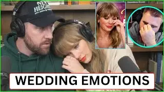 Taylor Swift in Tears After Travis Kelce&rsquo;s Heartfelt Wedding Words on New Heights Podcast