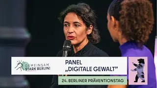 Digitale Gewalt - Verstärkung von Gewaltdynamiken in sozialen Medien | 24. Berliner Präventionstag