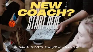 Want to Coach a Travel Basketball Team? Here&rsquo;s Exactly What You NEED to Teach First! 🏀🔥