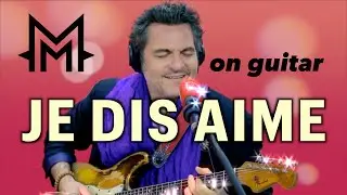 Matthieu Chedid playing an incredible version of 'Je Dis Aime' + TAB
