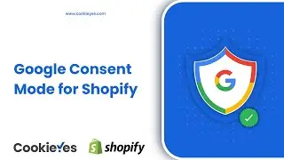 How to Integrate Google Consent Mode into Shopify? - CookieYes