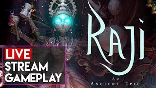 Raji An Ancient Epic - LIVE Stream Gameplay