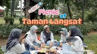 PICNIC DAY AT TAMAN LANGSAT (A DAY BECOME JAKSEL GIRLS) 🎀💅