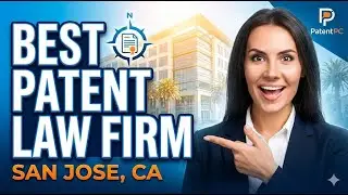 Best Patent Law Firm in San Jose, California &ndash; Why PatentPC Is The Best