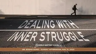 Dealing with Inner Struggle by Dr, Edgar Nono