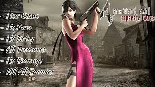 Resident Evil 4 Separate Ways, New Game, No Save, No Retry, 100%, No Damage, Kill All Enemies