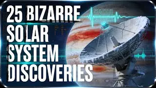25 Bizarre Discoveries in the Solar System | Our Strange Backyard | A Cinematic Journey