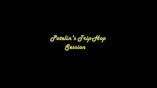 Potelin's Trip-Hop Session (2018) [FULL ALBUM]