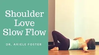 Shoulder Love Slow Flow - Full Yoga Class (38 minutes)