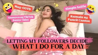 LETTING MY FOLLOWERS DECIDE WHAT I DO FOR A DAY | Charlie Dizon