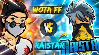 RAISTAR VS WOTA FF #freefire #video #costume #best #gameplay #gaming #raistar #wotaff #best gamer 