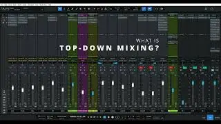 EQ Your Mix Bus with Top-Down Mixing