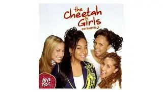 The Cheetah Girls - Girl Power (Filtered Instrumental)