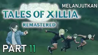 [Tales of Xillia] Terjun ke dalam pertempuran sengit dari 2 negara! ⌊Vtuber Indonesia⌉