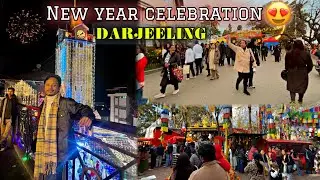 First Time New Year Celebration|| DARJEELING😍