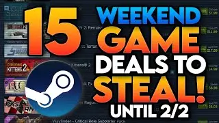 15 Weekend Steam Game Sale Deals to Steal! Until 2/2!