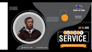 SUNDAY SERVICE | Rev. Dr. Thuam | Jan 16, 2022