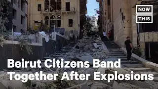 Beirut Residents Clean Streets After Explosions Rock City | NowThis