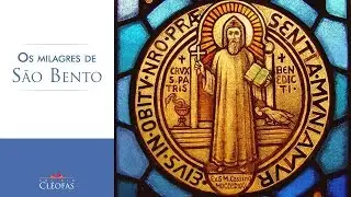 Os milagres de São Bento