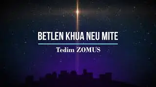 Betlen Khua Neu Mite | Tedim ZOMUS | Karaoke | Lamal