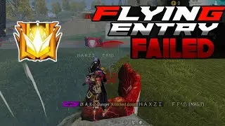 Flying Entry Failed😫😫 || free fire br rank new season || free fire br rank gameplay || HAXZI FF
