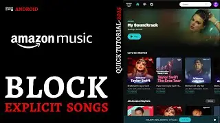 Amazon Music: Отключение песен с нецензурной лексикой (Родительский контроль 2025)