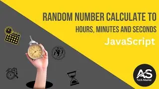 Convert a Given Number to Hours, Minutes and Second Using JavaScript #astechmaster