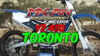 Mx vs atv supercross encore Yamaha 450.Toronto.