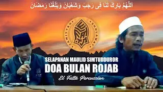 Doa Bulan Rojab - Selapanan Maulid Simtdduror 4 Januari 2026 #hadroh