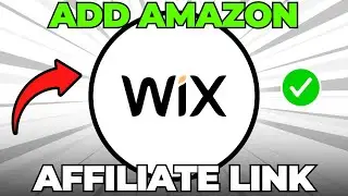 How to Add Amazon Affiliate Links to Wix Website (Easy Guide)