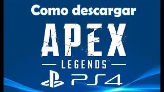 Como descargar Apex Legends en PS4