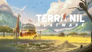 Terra Nil Heatwave Update 🔥 Out Now 🌵 PC | Nintendo Switch | Netflix Mobile