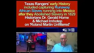 Texas Rangers' early History included capturing Runaway African Slaves running into Mexico